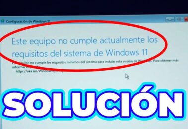Este equipo no cumple actualmente los requisitos del sistema de Windows 11 (